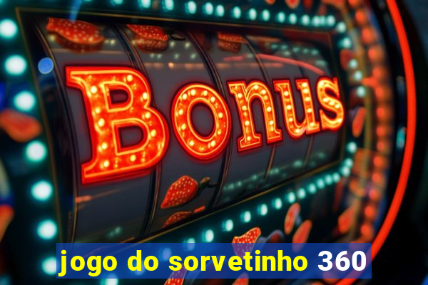 jogo do sorvetinho 360